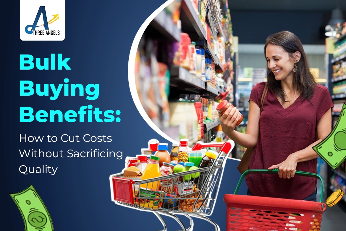 Bulk Buying Benefits How to Cut Costs Without Sacrificing Quality 